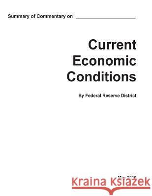Current Economic Conditions Federal Reserve District                 Penny Hill Press 9781533691347 Createspace Independent Publishing Platform - książka