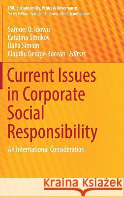 Current Issues in Corporate Social Responsibility: An International Consideration Idowu, Samuel O. 9783319704487 Springer - książka