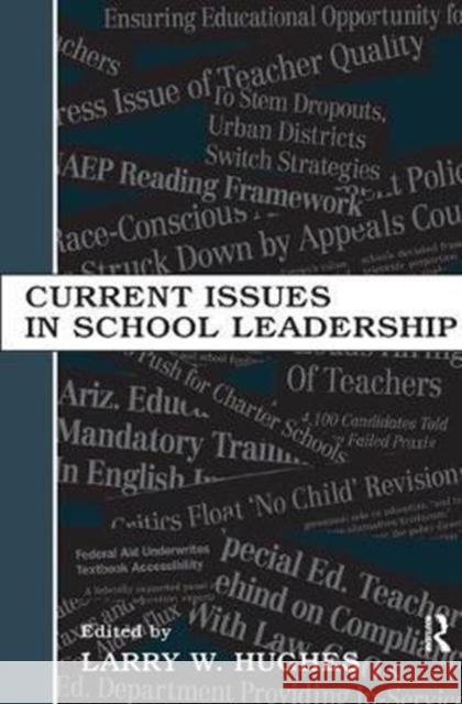 Current Issues in School Leadership Larry W. Hughes 9781138460171 Routledge - książka