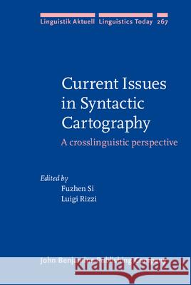 Current Issues in Syntactic Cartography  9789027208903 John Benjamins Publishing Co - książka