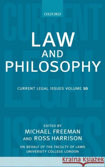 Current Legal Issues Freeman, Michael 9780199237159 Oxford University Press, USA - książka
