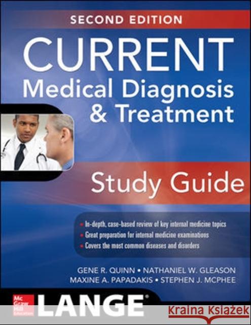 Current Medical Diagnosis and Treatment Study Guide, 2e Gene Quinn 9780071848053 MCGRAW-HILL Professional - książka