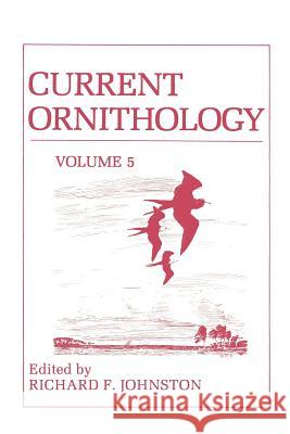 Current Ornithology Richard Johnston 9781461567899 Springer - książka