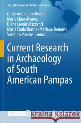 Current Research in Archaeology of South American Pampas  9783031551963 Springer Nature Switzerland - książka