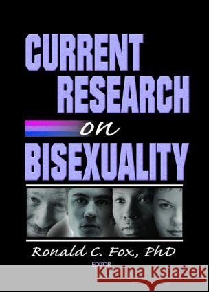 Current Research on Bisexuality Ronald C. Fox 9781560232896 Haworth Press - książka