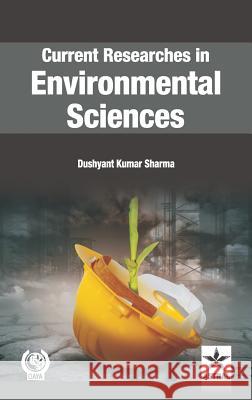 Current Researches in Environmental Sciences Dushyant Kumar Sharma 9789351300861 Daya Pub. House - książka