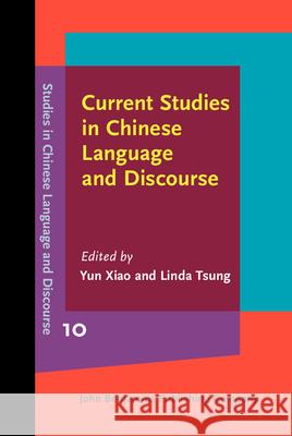 Current Studies in Chinese Language and Discourse  9789027202130 John Benjamins Publishing Co - książka