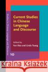 Current Studies in Chinese Language and Discourse  9789027202130 John Benjamins Publishing Co