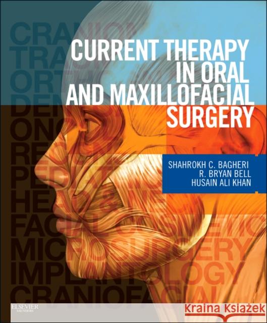 Current Therapy in Oral and Maxillofacial Surgery Bagheri, Shahrokh C. 9781416025276  - książka