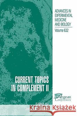Current Topics in Complement II J. D. Lambris John D. Lambris 9780387789514 Springer - książka