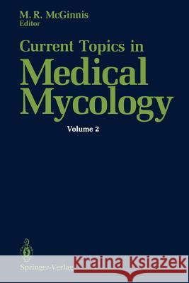 Current Topics in Medical Mycology  9781461283232 Springer - książka