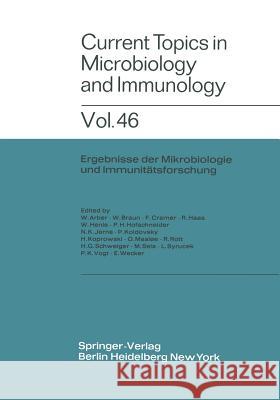 Current Topics in Microbiology and Immunology / Ergebnisse der Mikrobiologie und Immunitätsforschung W. Arber, W. Braun, F. Cramer, R. Haas, W. Henle, P. H. Hofschneider, N. K. Jerne, P. Koldovsky, H. Koprowski, O. Maaløe 9783642461231 Springer-Verlag Berlin and Heidelberg GmbH &  - książka