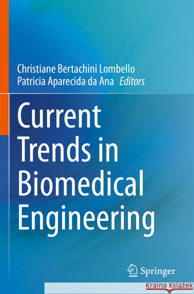 Current Trends in Biomedical Engineering  9783031387456 Springer - książka