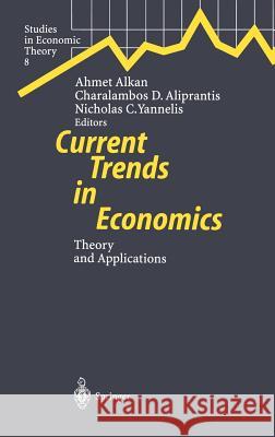 Current Trends in Economics: Theory and Applications Alkan, Ahmet 9783540653837 Springer - książka