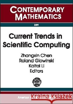 Current Trends in Scientific Computing  9780821832615 AMERICAN MATHEMATICAL SOCIETY - książka