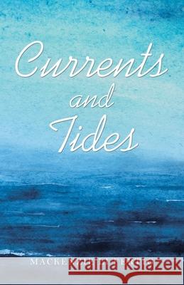Currents and Tides MacKenzie Li Fertig 9781663224279 iUniverse - książka