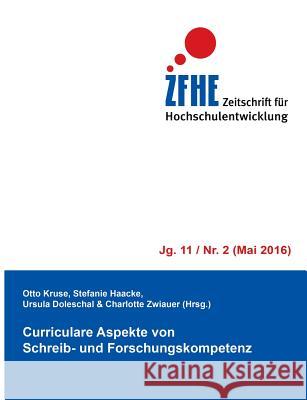 Curriculare Aspekte von Schreib- und Forschungskompetenz Otto Kruse Stefanie Haacke Ursula Doleschal 9783739242859 Books on Demand - książka