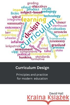 Curriculum Design: Principles and practice for modern education David Hall 9781917541138 Discovery House Publishers - książka
