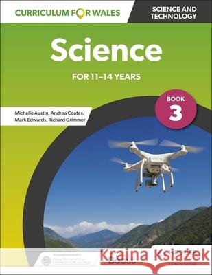 Curriculum for Wales: Science for 11-14 years: Pupil Book 3 Mark Edwards 9781398346772 Hodder Education - książka