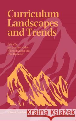 Curriculum Landscapes and Trends Jan Va Wilmad Kuiper Uwe Hameyer 9781402017971 Kluwer Academic Publishers - książka