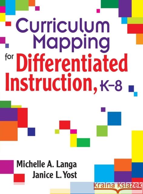 Curriculum Mapping for Differentiated Instruction, K-8 Langa, Michelle A. 9781412914949 Corwin Press - książka