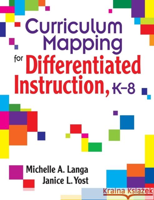 Curriculum Mapping for Differentiated Instruction, K-8 Langa, Michelle A. 9781412914956 Corwin Press - książka
