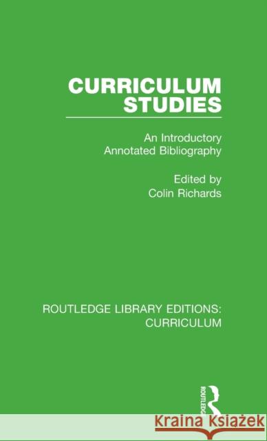 Curriculum Studies: An Introductory Annotated Bibliography  9781138319004 Taylor and Francis - książka