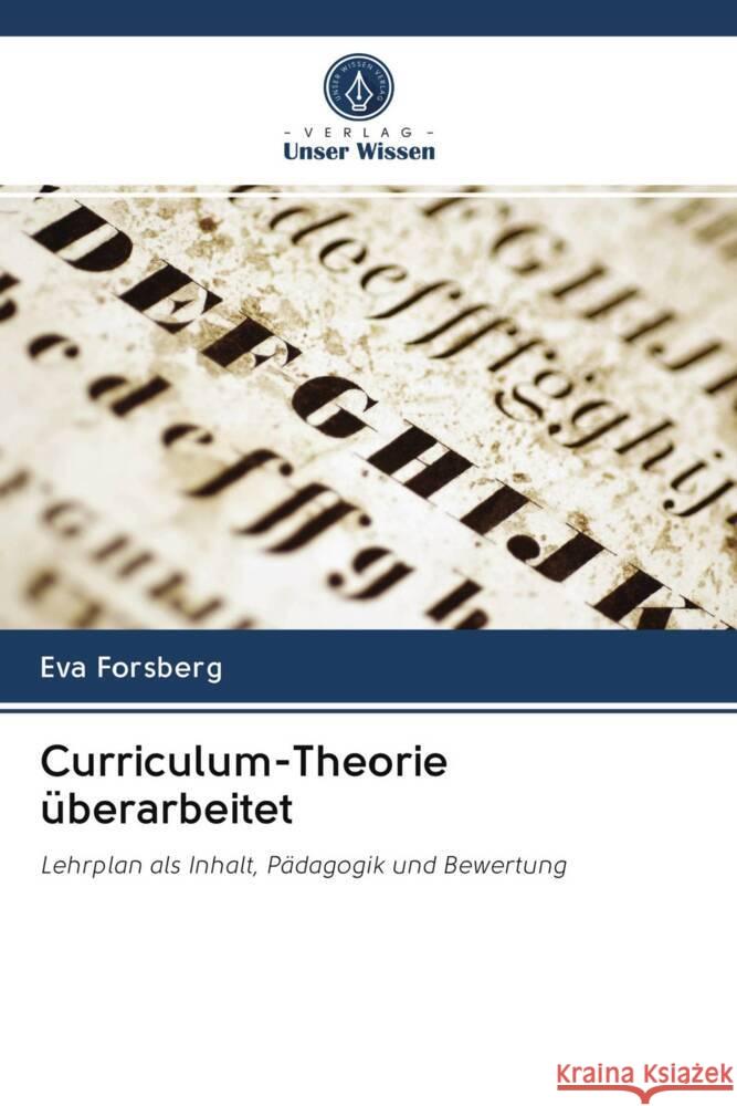 Curriculum-Theorie überarbeitet Forsberg, Eva 9786202766821 Verlag Unser Wissen - książka