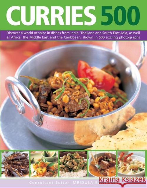 Curries 500: Discover a World of Spice in Dishes from India, Thailand and South-East Asia, as Well as Africa, the Middle East and the Caribbean, Shown Mridula Baljekar 9781846818424 Anness Publishing - książka