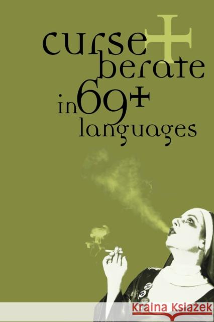 Curse + Berate in 69+ Languages R. V. Branham 9781933368863 Soft Skull Press - książka