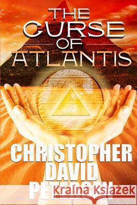 Curse of Atlantis Christopher David Petersen 9781502734990 Createspace - książka