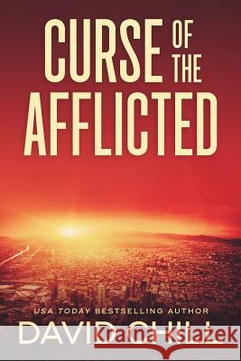 Curse Of The Afflicted Chill, David 9780990416784 Cold Spirit Press - książka