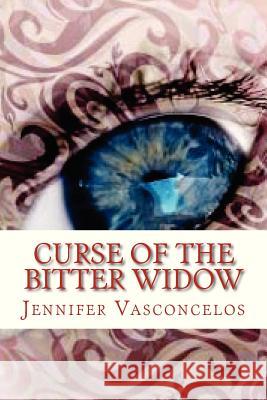Curse of The Bitter Widow Vasconcelos, Jennifer L. 9781480074446 Createspace - książka
