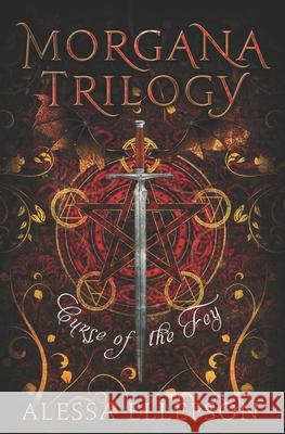 Curse of the Fey Alessa Ellefson 9780989381420 Alessa Ellefson - książka