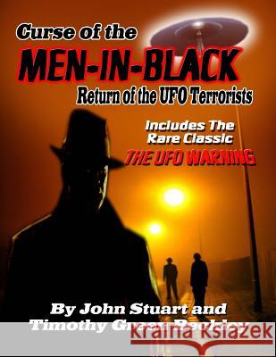 Curse Of The Men In Black: Return of the UFO Terrorists: Includes The Rare Classic THE UFO WARNING Stuart, John 9781606110867 Inner Light - Global Communications - książka