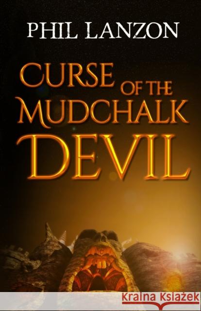 Curse of The Mudchalk Devil Lanzon, Phil 9781910903193 Pegasus Books - książka