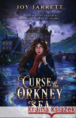 Curse of the Orkney Sea Joy Jarrett   9781956615265 Literary Wanderlust - książka