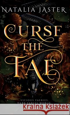 Curse the Fae Natalia Jaster 9781957824468 Natalia Jaster - książka