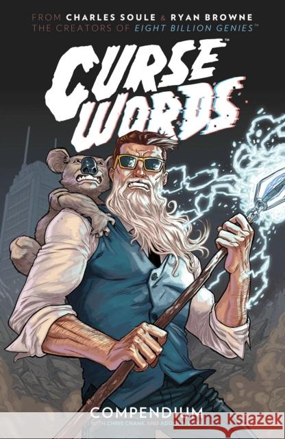 Curse Words: The Hole Damned Thing Compendium Charles Soule 9781534398221 Image Comics - książka