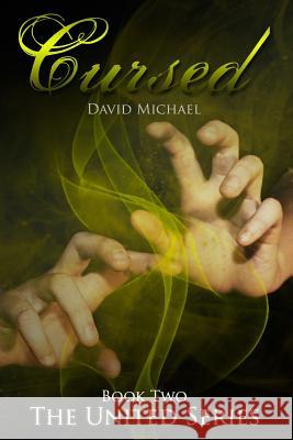 Cursed David Michael LM Creations 9781496176325 Createspace - książka