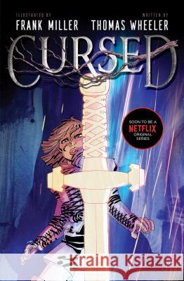 Cursed Frank Miller Tom Wheeler 9781534425330 Simon & Schuster Books for Young Readers - książka