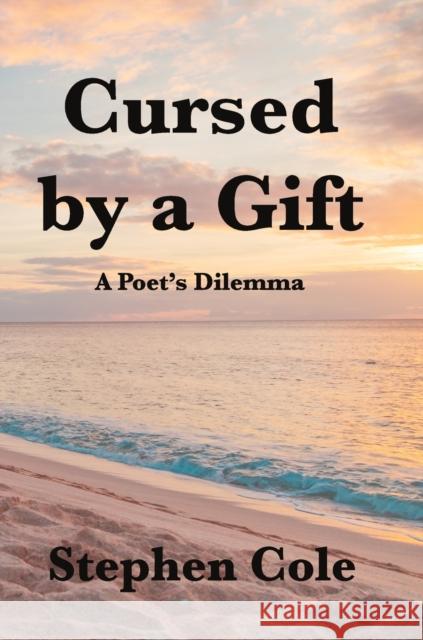 Cursed By A Gift Stephen Cole 9781458312020 Lulu.com - książka