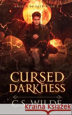 Cursed Darkness C S Wilde 9781730811920 Independently Published - książka