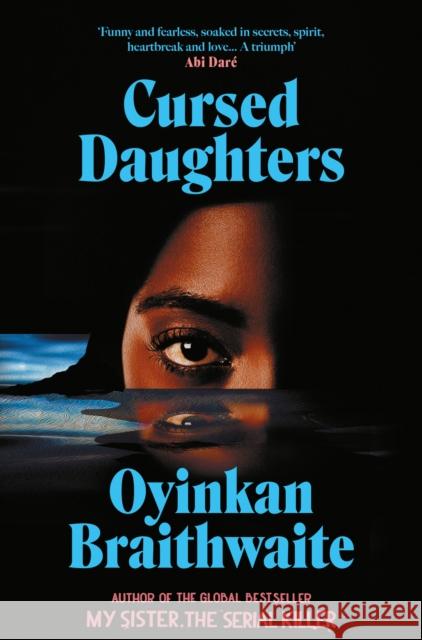 Cursed Daughters Oyinkan Braithwaite 9781805463368 Atlantic Books - książka