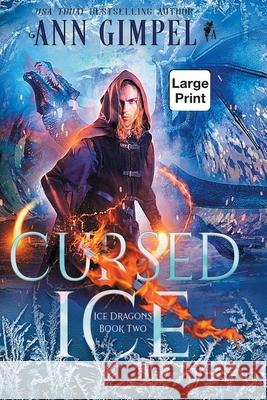 Cursed Ice: Paranormal Fantasy Ann Gimpel 9781948871600 Ann Giimpel Books, LLC - książka