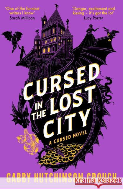 Cursed in the Lost City: the thrilling second book in the Elizabethan rom-com series Gabby Hutchinson Crouch 9781788425414 Duckworth Books - książka