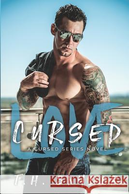 Cursed Love: Cursed Love (Cursed, #1) T. H. Snyder 9781497450813 Createspace - książka