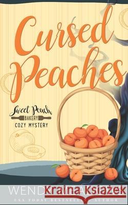 Cursed Peaches Wendy Meadows 9781677669066 Independently Published - książka