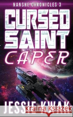 Cursed Saint Caper Kwak   9781946592316 Jessie Kwak Creative - książka