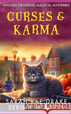 Curses & Karma Serina Winters, Melody Simmons, Sarah Rae Drake 9798882668111 Independently Published - książka
